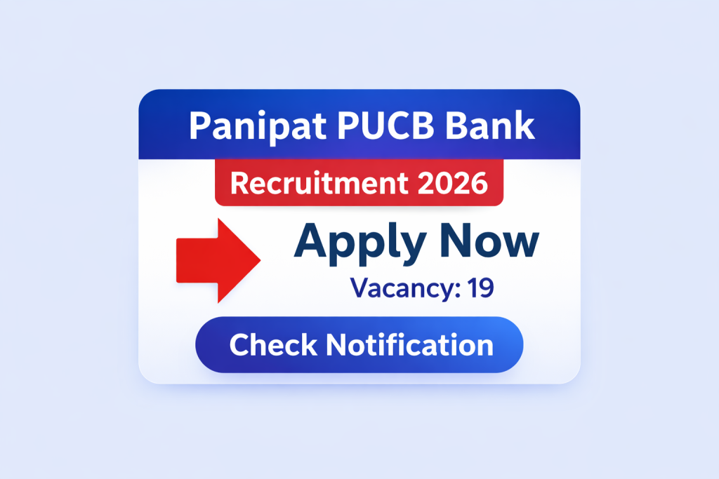 Panipat PUCB Bank Recruitment 2026: Apply for Cashier, Senior Clerk, Junior & Senior Accountant Posts